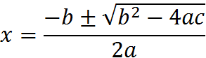 x = (-b ± sqrt(b²-4ac)/2a